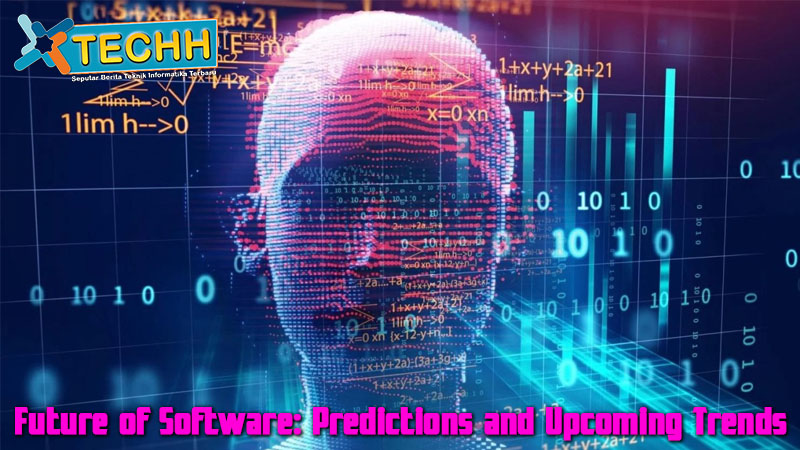 Future of Software: Predictions and Upcoming Trends